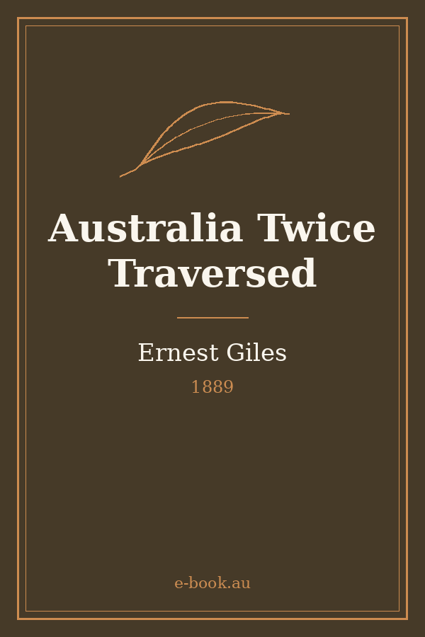 Cover of Australia Twice Traversed