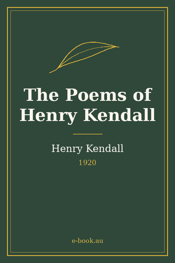 Cover of The Poems of Henry Kendall