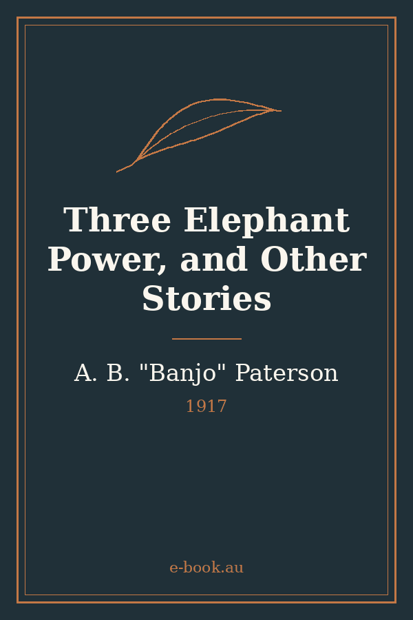 Cover of Three Elephant Power, and Other Stories